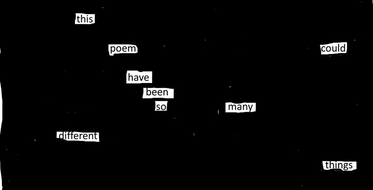 erasure
          poem